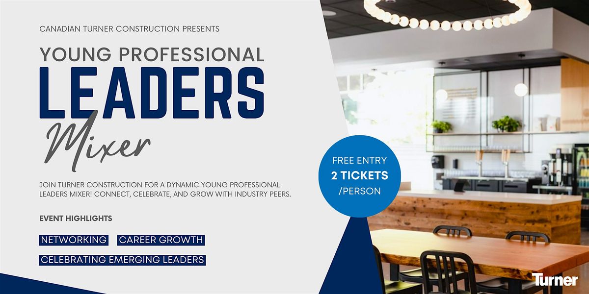 Turner Construction Young Professional Leaders Mixer