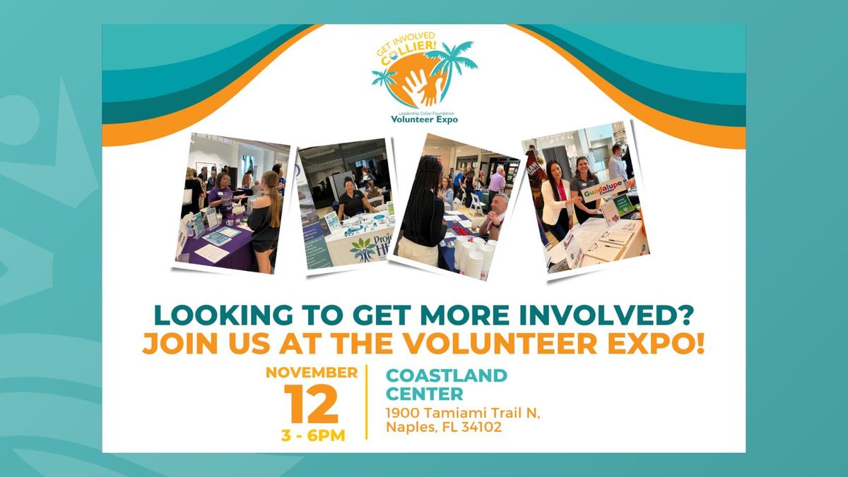 LCF Get Involved Collier! 2024 Volunteer Expo