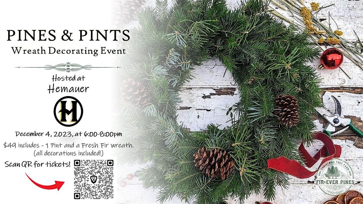 Pines & Pints - Wreath Decorating Event at Hemauer Brewery