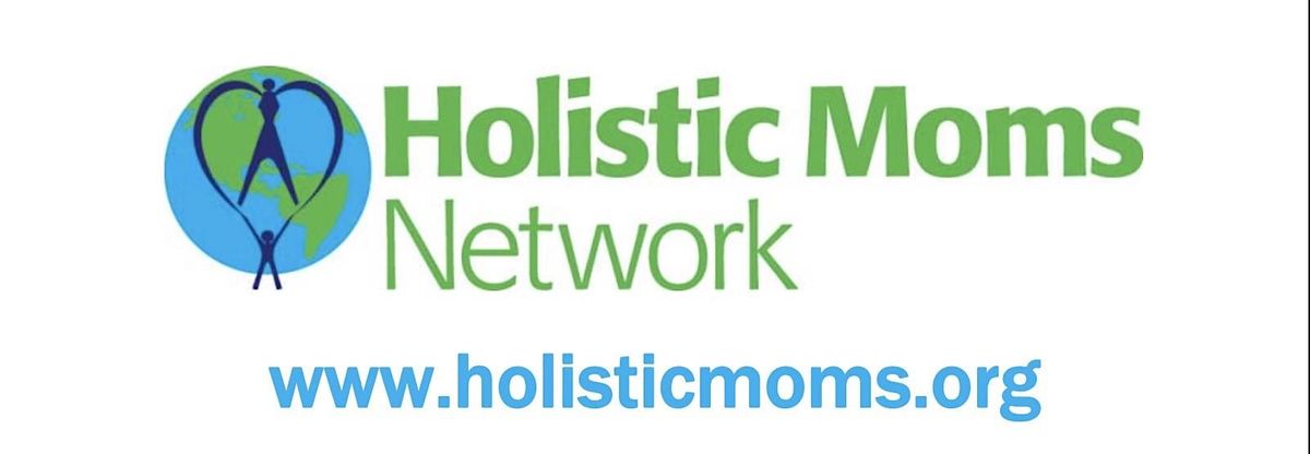 Holistic Moms Network Central Virginia Kick Off