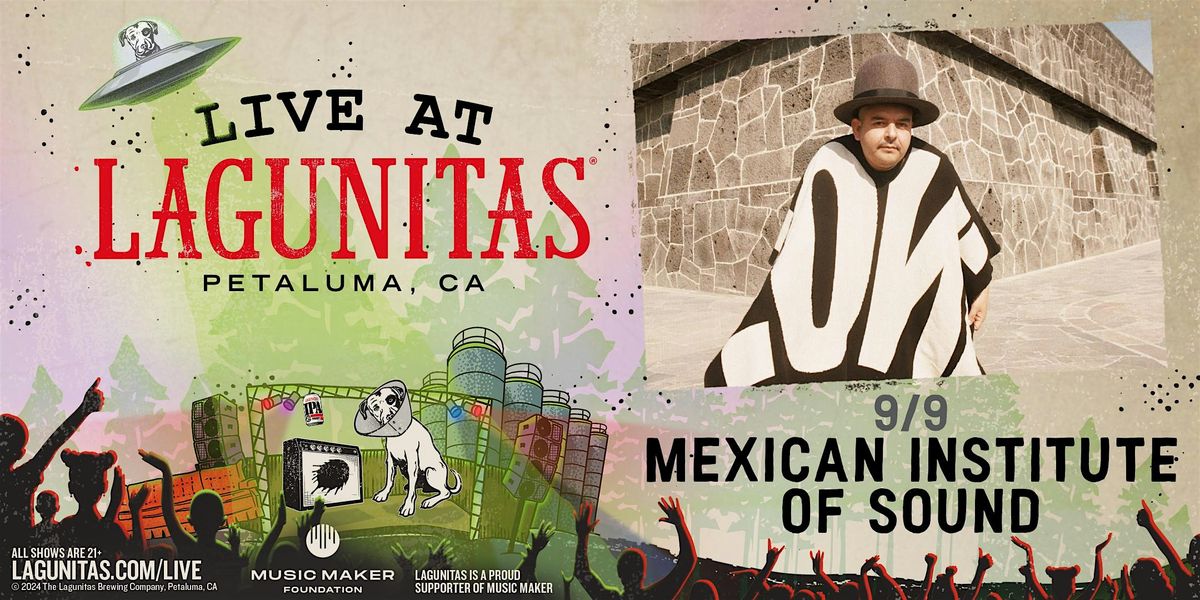 Live at Lagunitas - Mexican Institute Of Sound & Ritmos Tropicosmos