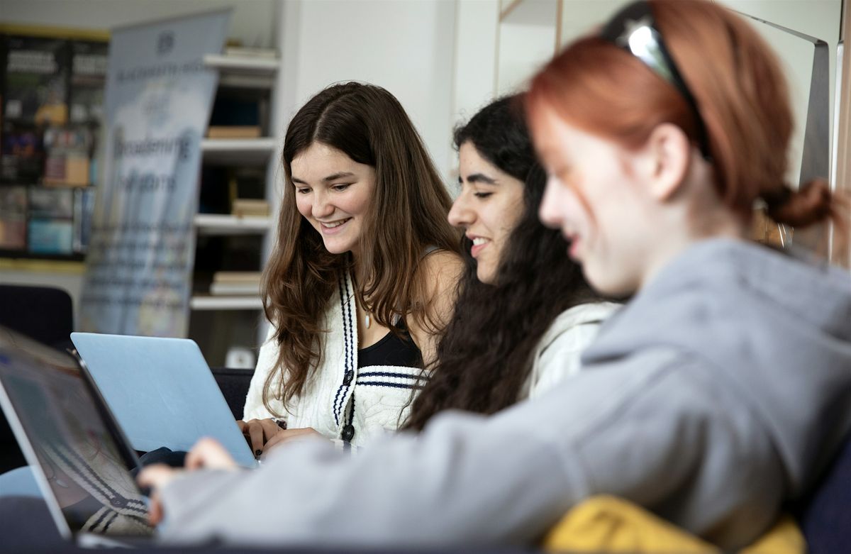 Blackheath High Sixth Form Open Day - For Year 10 Students