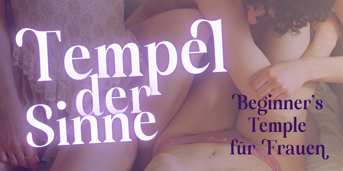 Tempel der Sinne - Beginner's Tempel f\u00fcr Frauen | Januar