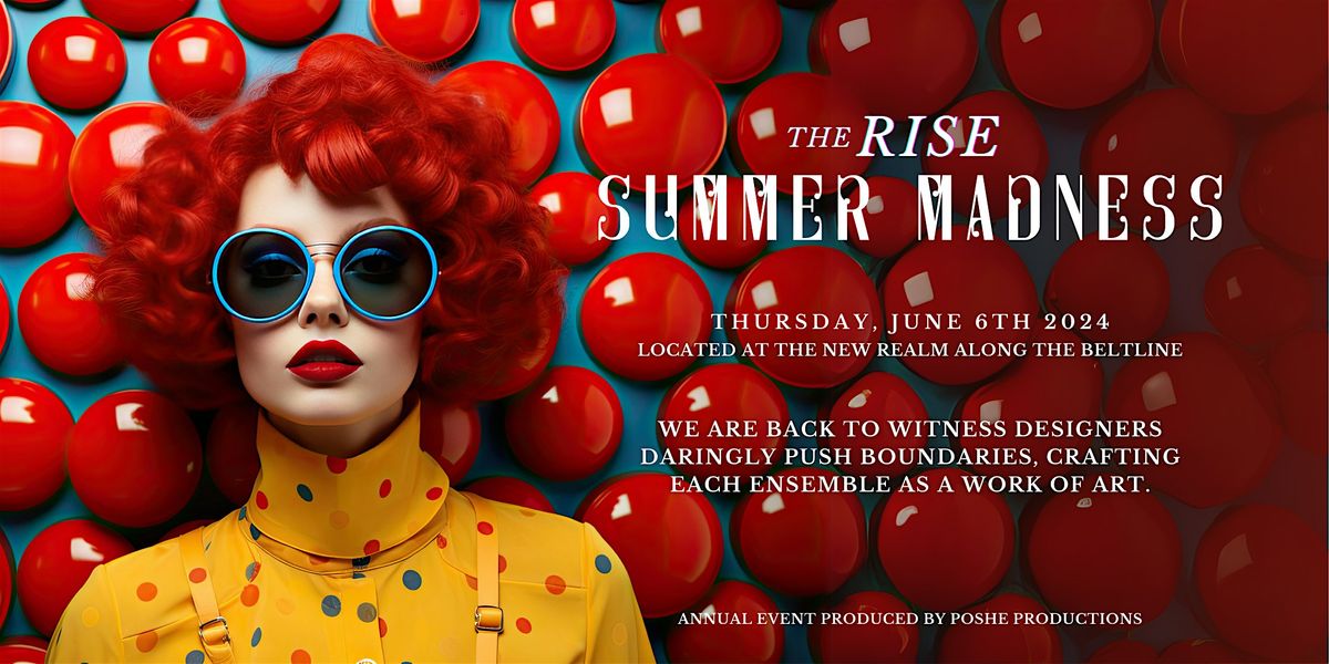 The Rise - Summer Madness