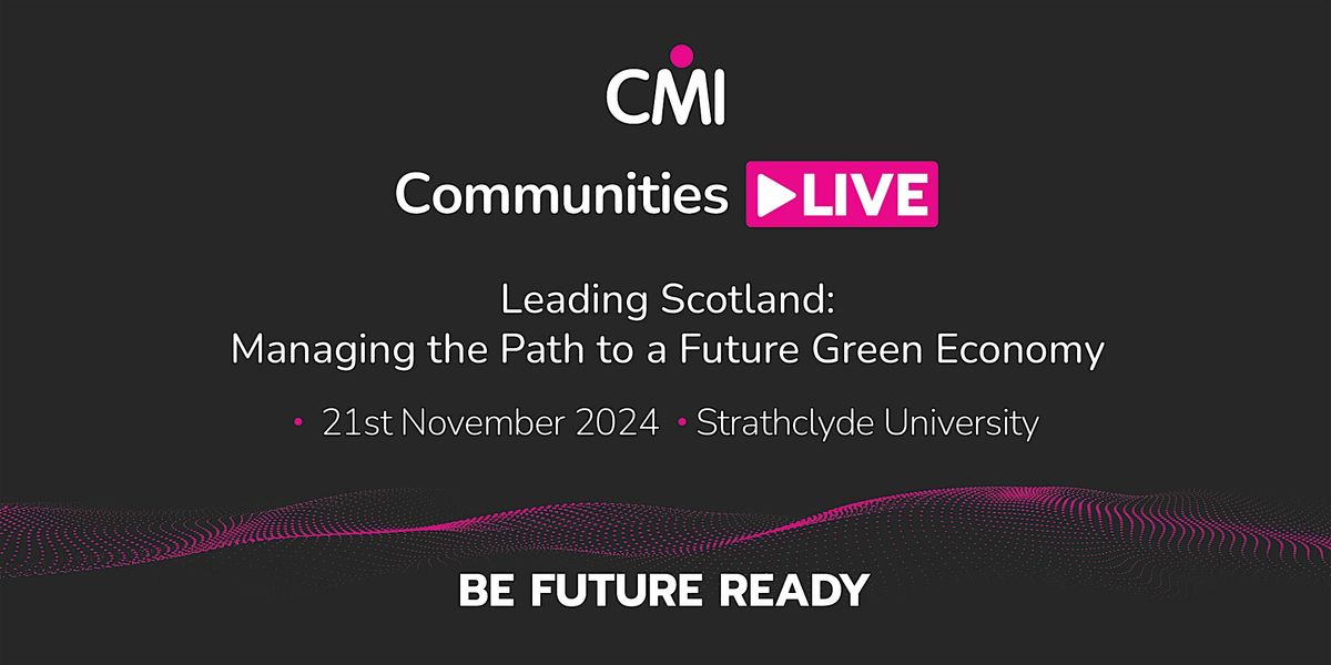 Leading Scotland: Managing the Path to a Future Green Economy