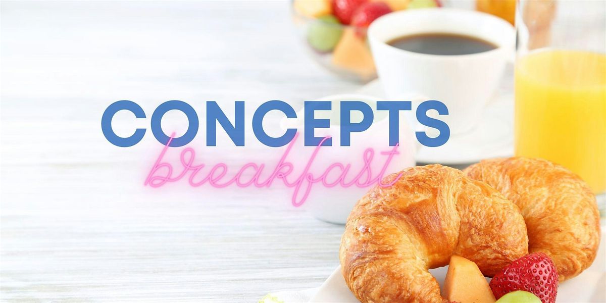 Concepts Breakfast