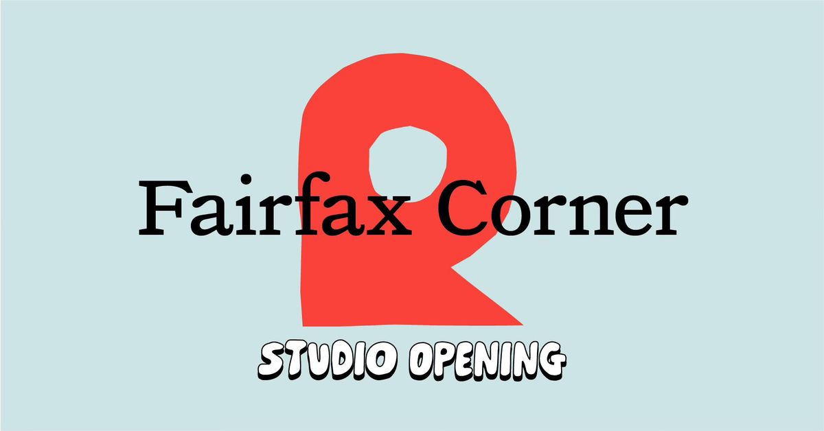 Studio Opening: Fairfax Corner