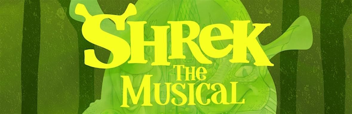 Shrek The Musical (Sunday 2pm)