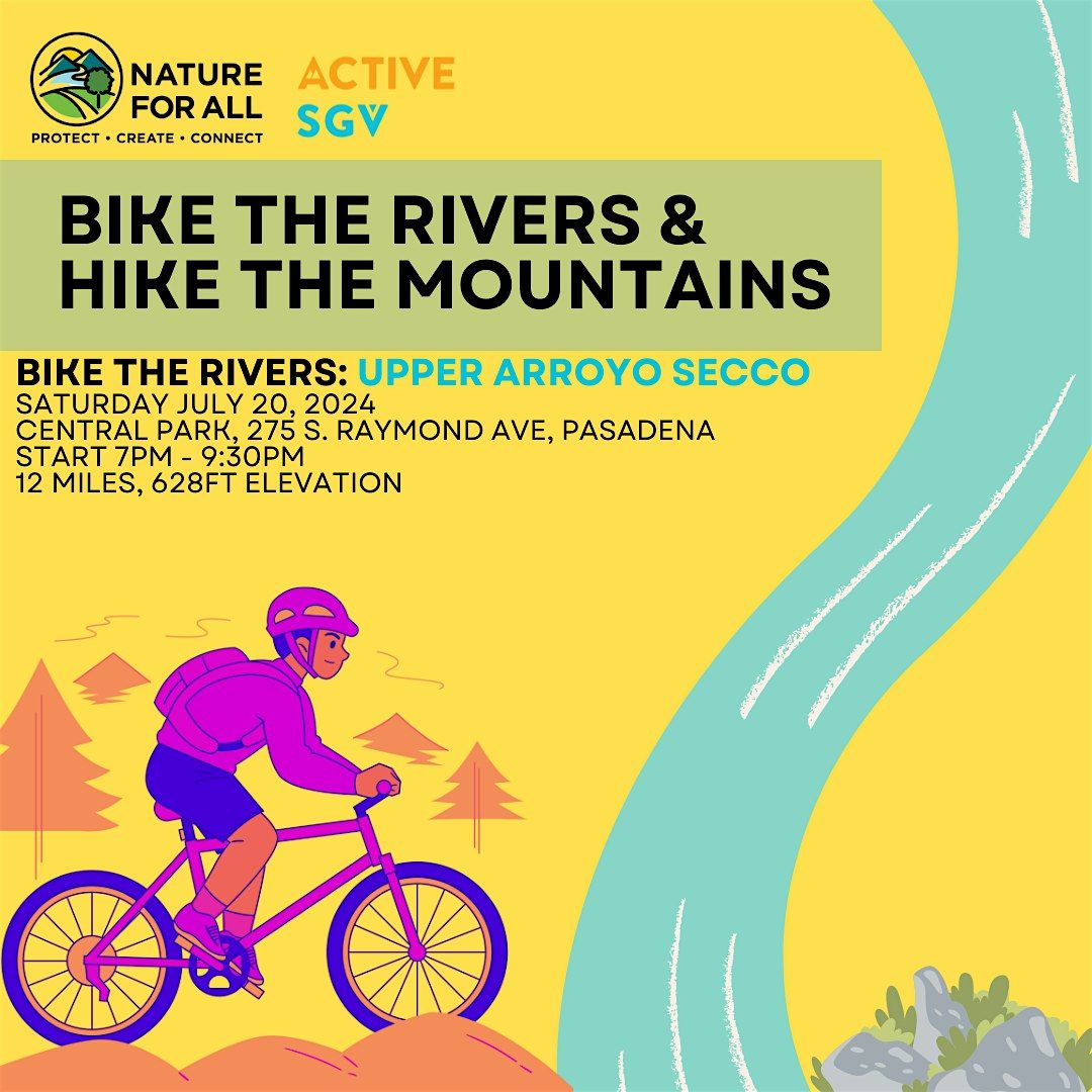 Bike the Rivers & Hike the Mountains: Upper Arroyo Seco