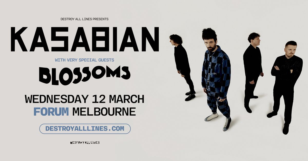 KASABIAN \/\/ Melbourne \/\/ The Forum \/\/ with Blossoms 