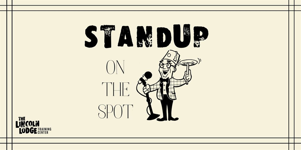 RSVP - Grad Show - Standup On The Spot  MONDAYS \/\/ Sept 30-Nov 4