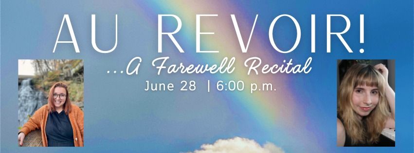 Au Revoir! A Farewell Concert