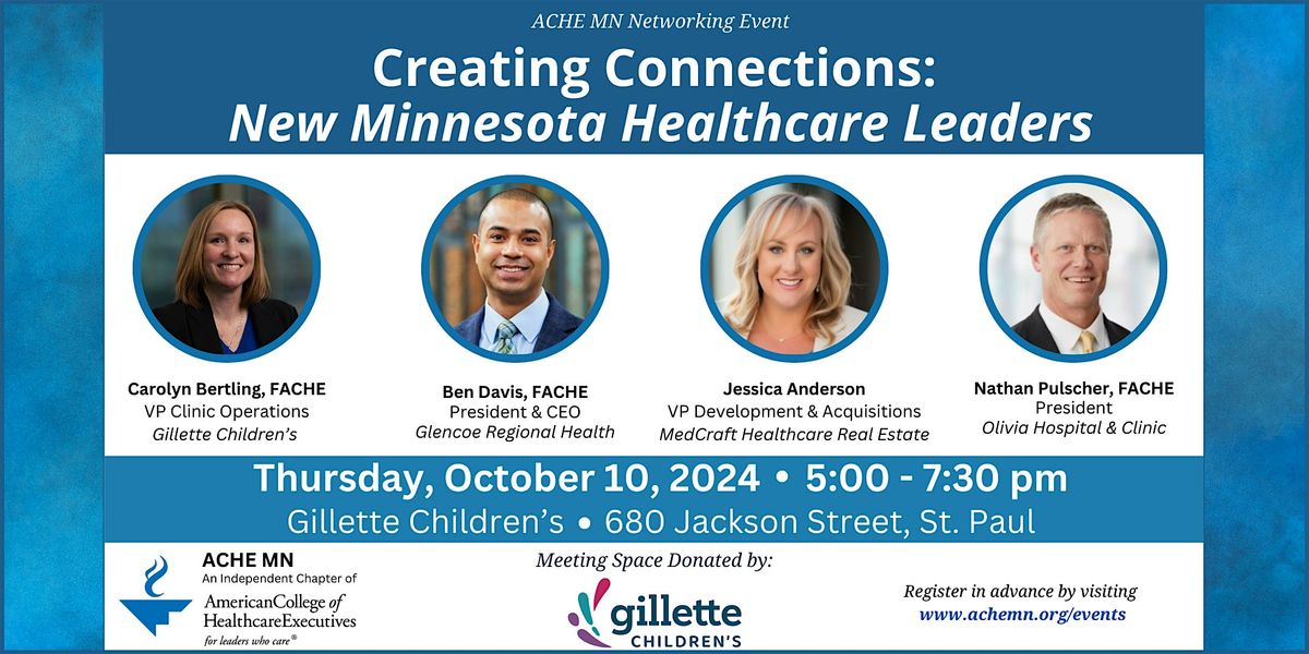 Creating Connections: New Minnesota Healthcare Leaders