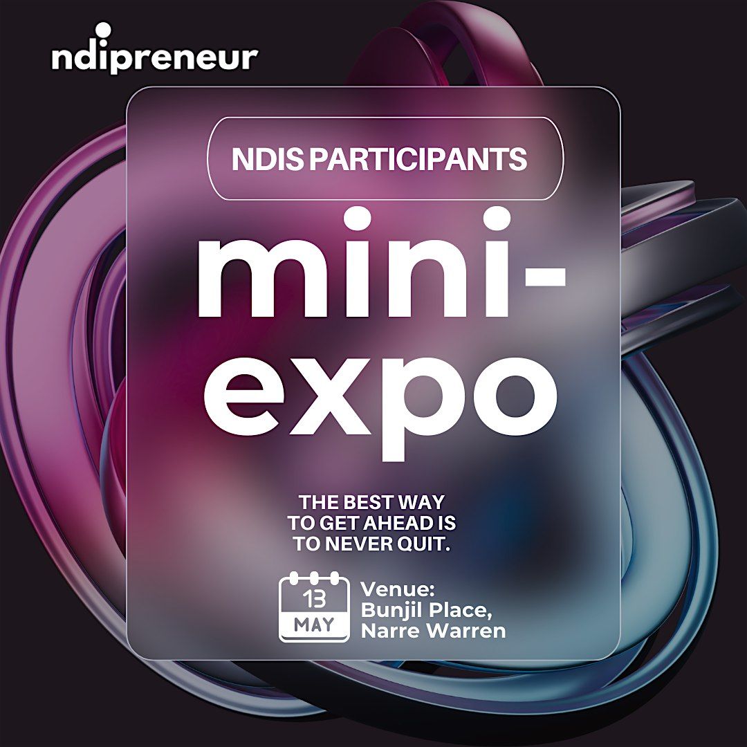NDIS mini-expo for PARTICIPANTS