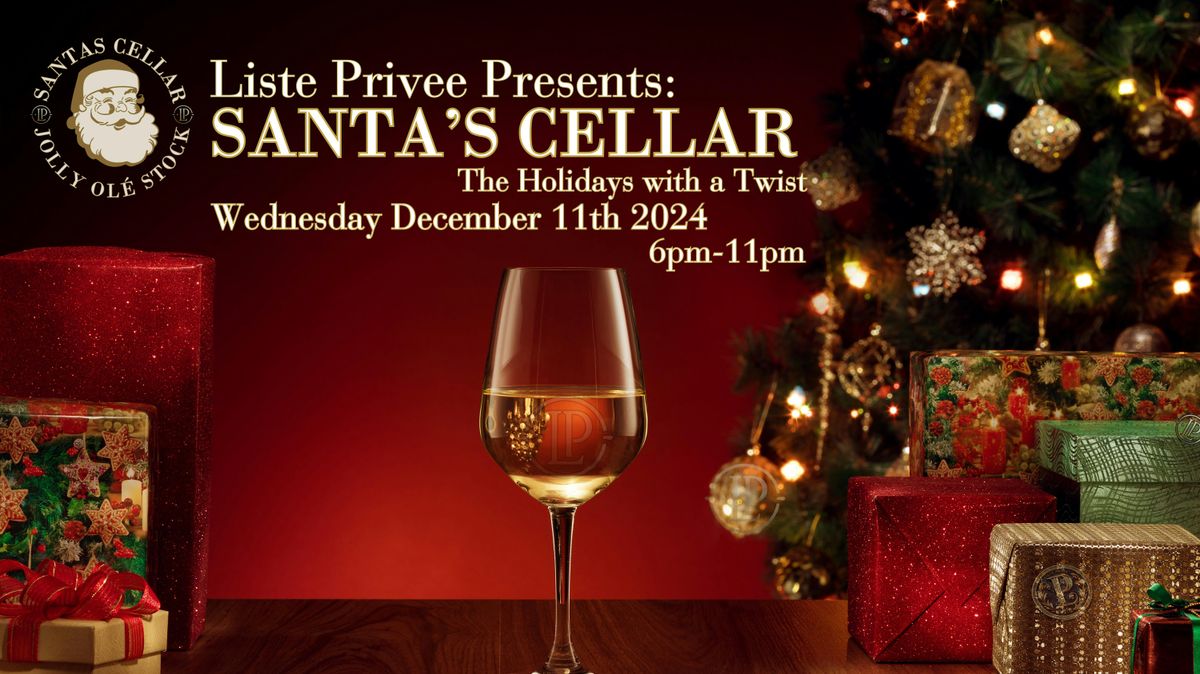 Santa's Cellar: The Holidays with a Twist