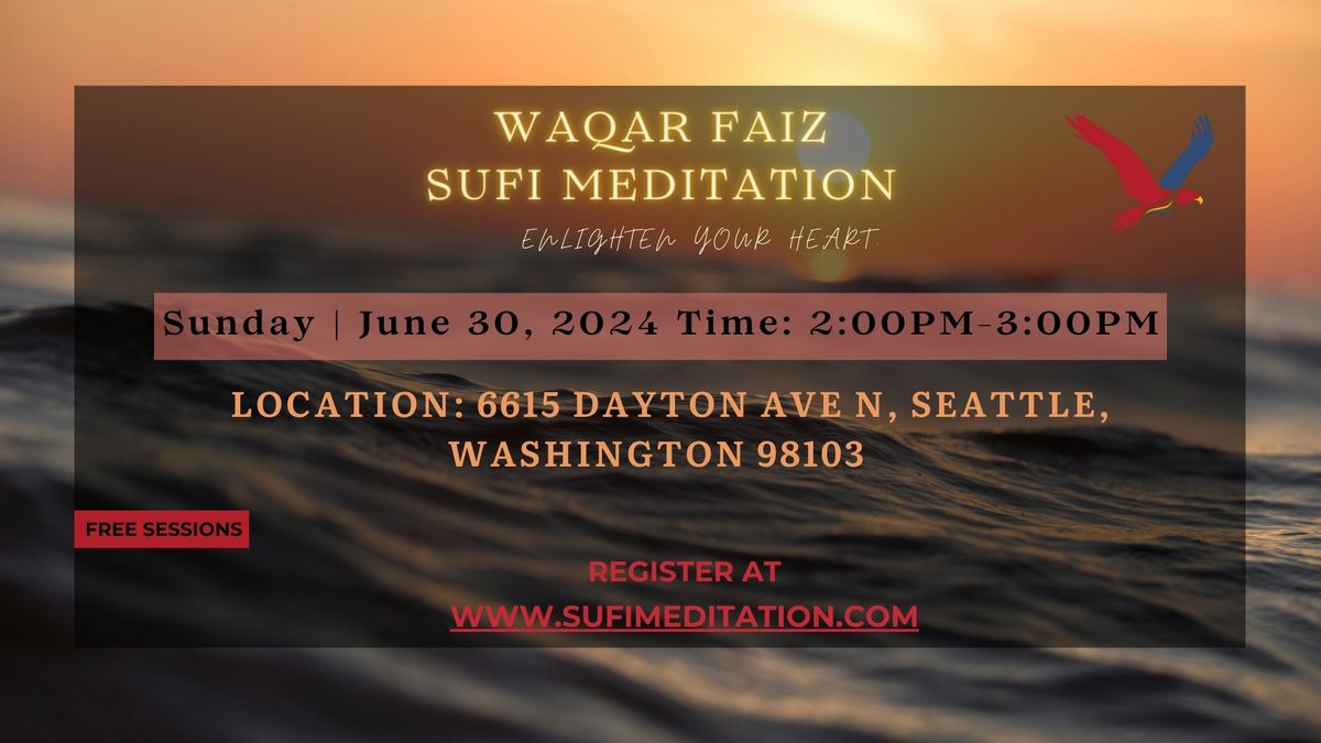 Waqar Faiz Sufi Meditation in Seattle, WA