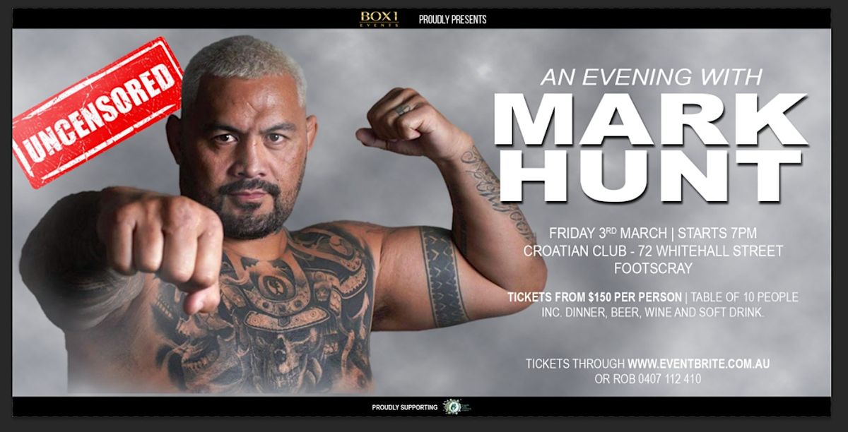 An Evening With Mark Hunt