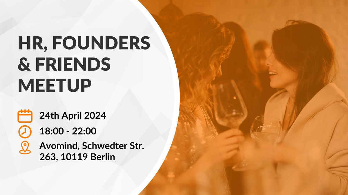 HR, Founders & Friends Meetup