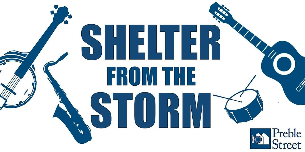 SHELTER FROM THE STORM - A Concert to Benefit Preble Street