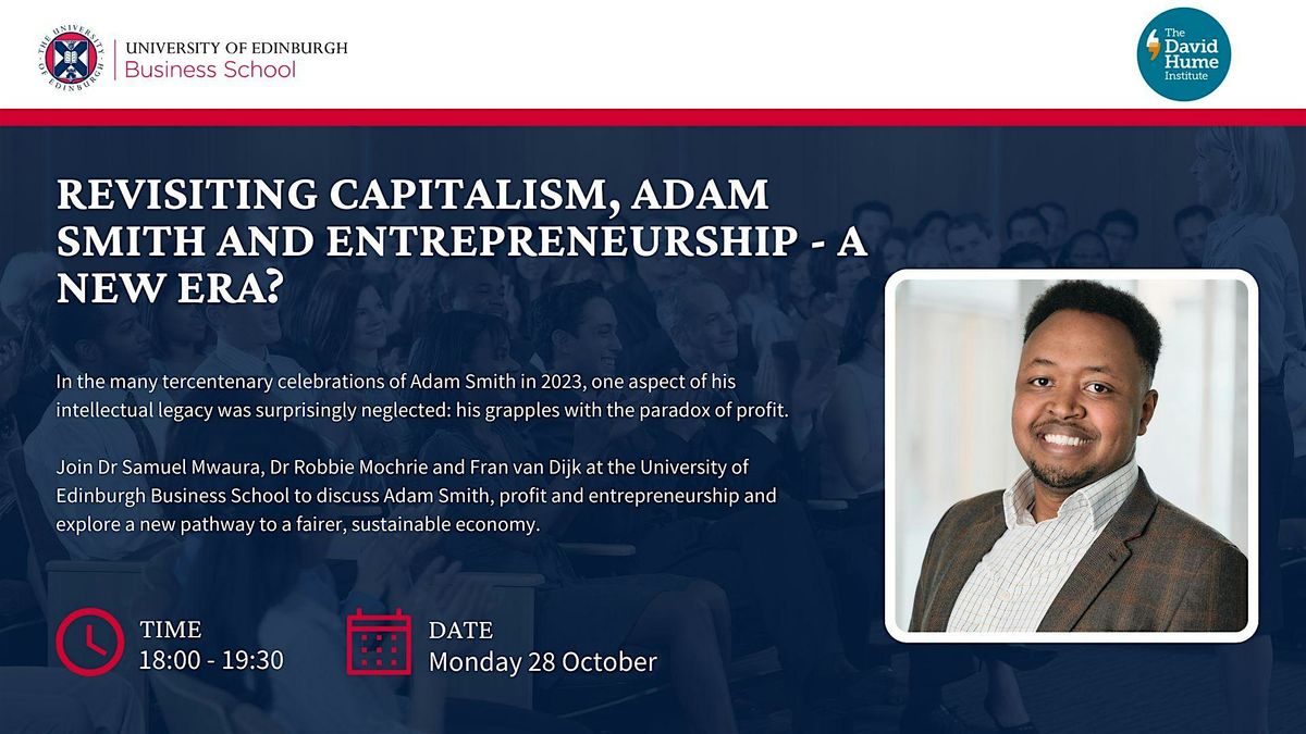 Revisiting capitalism, Adam Smith and entrepreneurship - a new era?