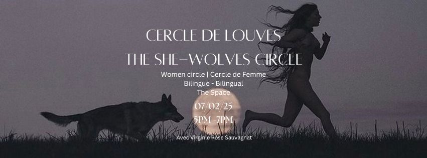 Cercle de Louves | The She-Wolves Circle