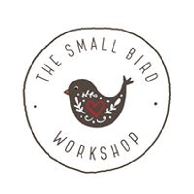 The Small Bird Workshop