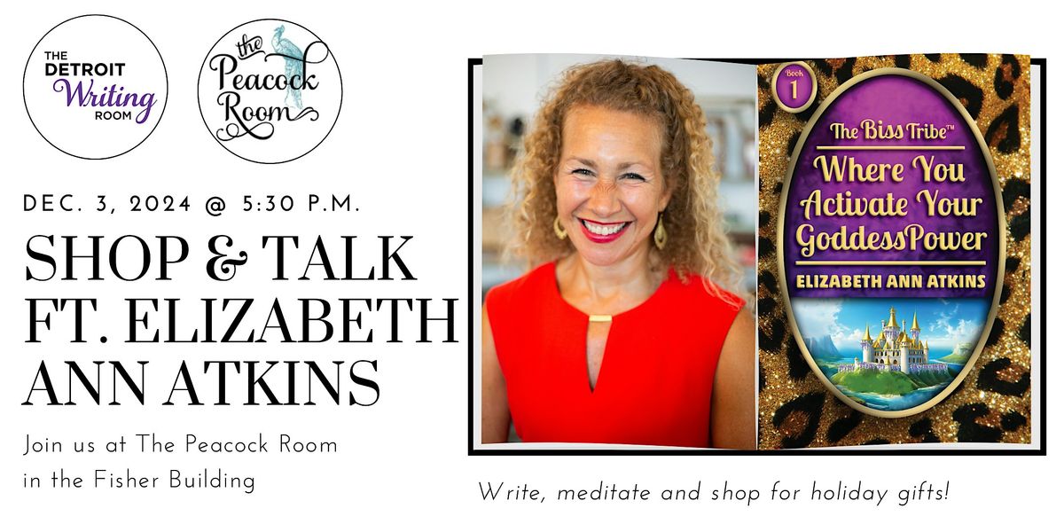 Shop & Talk:  Activate Your GoddessPower with Elizabeth Ann Atkins