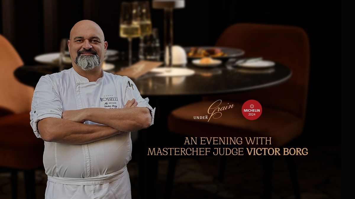 An Evening with MasterChef Malta Judge Victor Borg