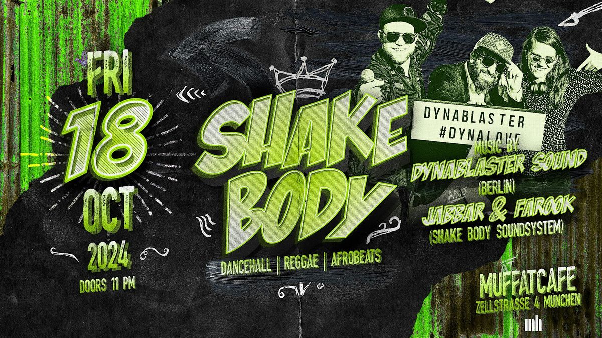 SHAKE BODY  Dynablaster Sound (Berlin)