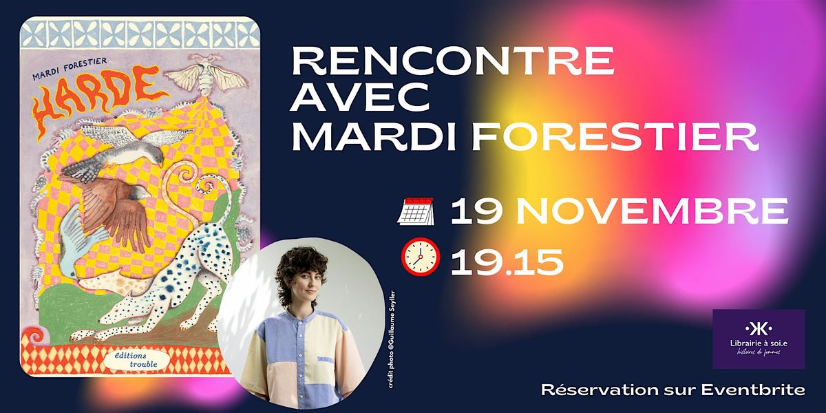 Rencontre avec Mardi Forestier pour "Harde"