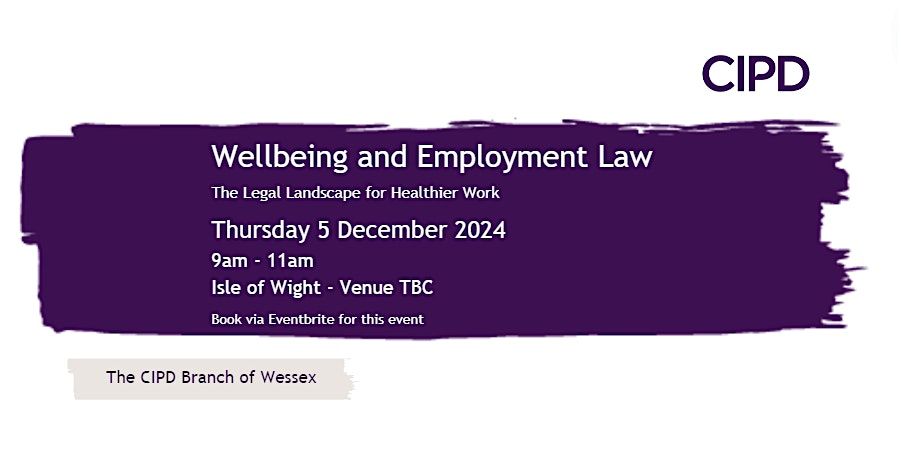 Wellbeing and Employment Law: The Legal Landscape for Healthier Work