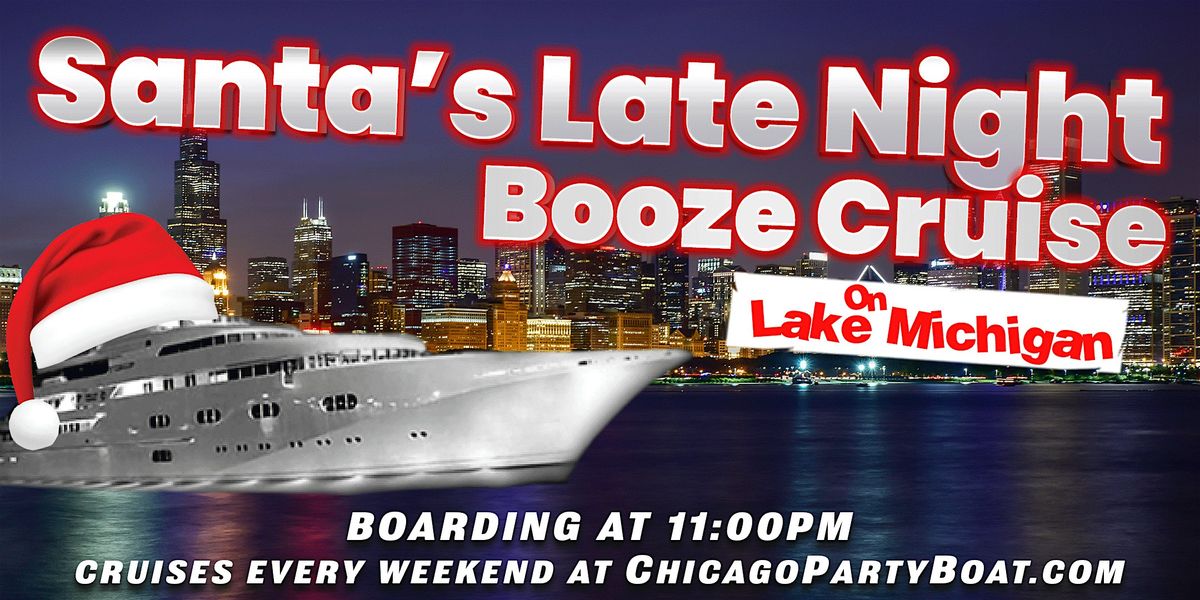 Santa's Late Night Booze Cruise on Lake Michigan on Spirit of Chicago