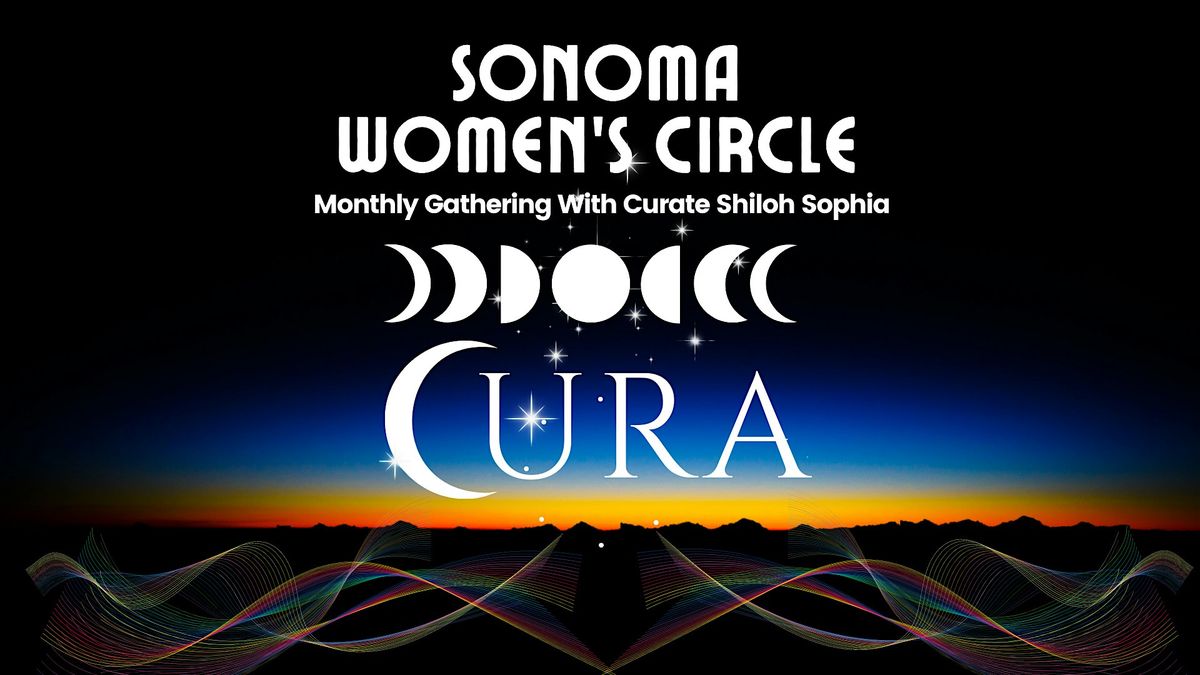 Cura - Sonoma Women's Circle