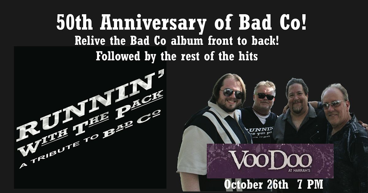 Runnin' With The Pack Celebrates 50 years of Bad Co