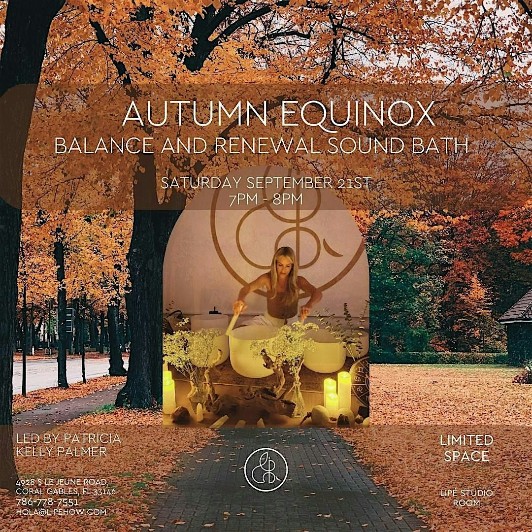 Autumn Equinox Sound Bath @ Lip\u00e9 House of Wellness.