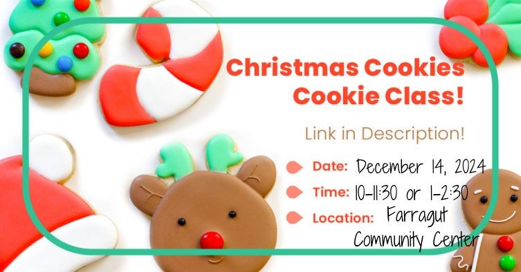 Afternoon- Get on Santa\u2019s Sweet List at my Christmas sugar cookie decorating class