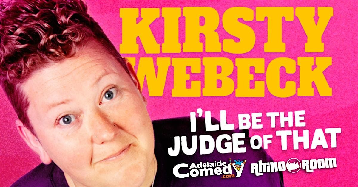 Kirsty Webeck - I'll Be The Judge Of That