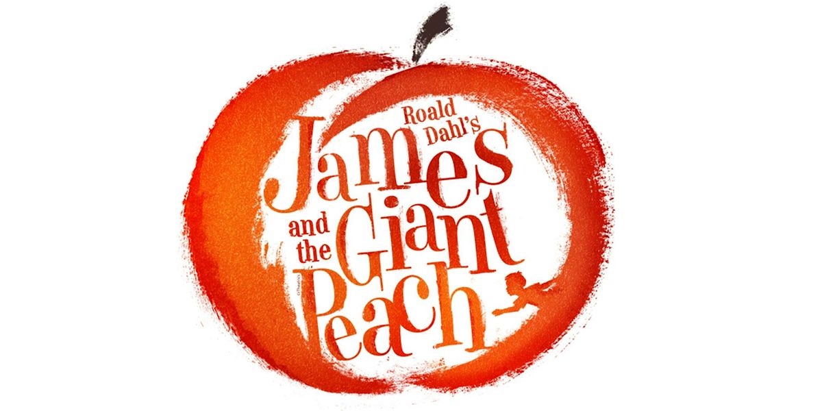 James and the Giant Peach (Sensory Friendly Performance)