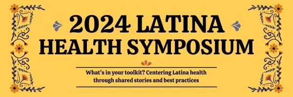 Latina Health Symposium, Western Washington 