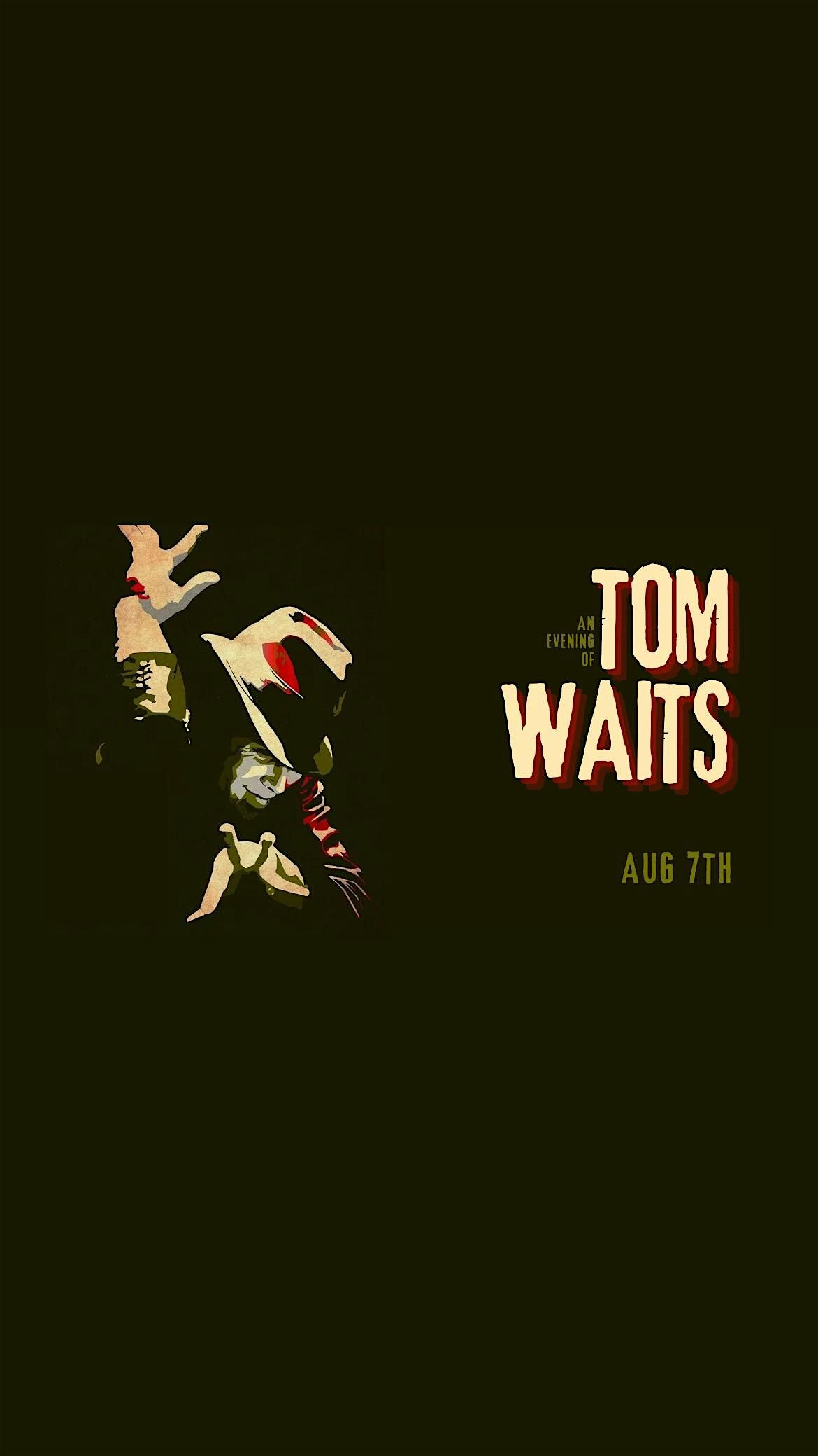 An Evening of Tom Waits