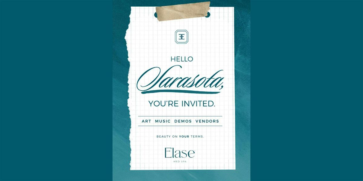 Elase Med Spa Sarasota Grand Opening