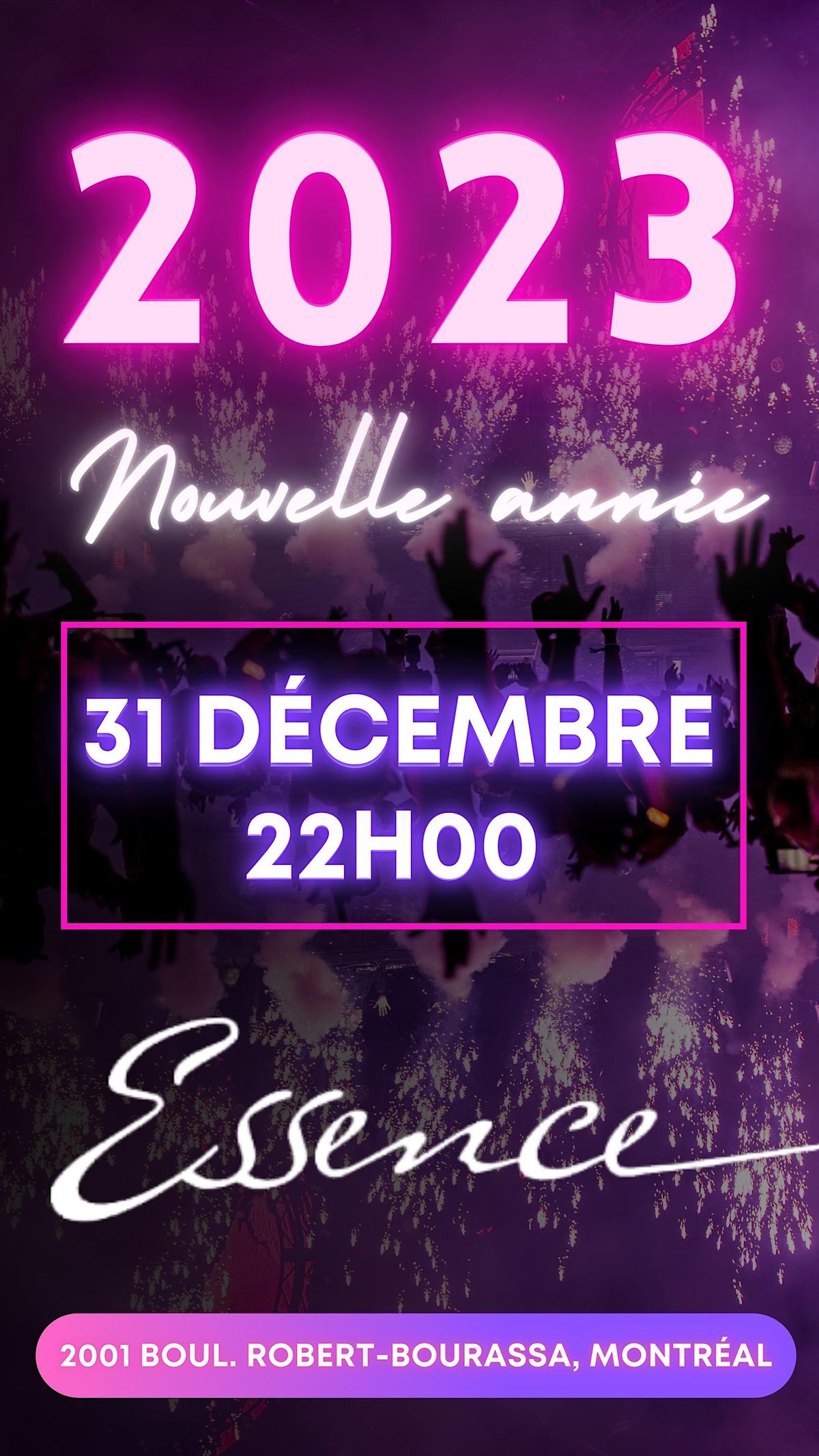 NYE 2023 - Essence, Essence, Montréal, 31 December to 1 January