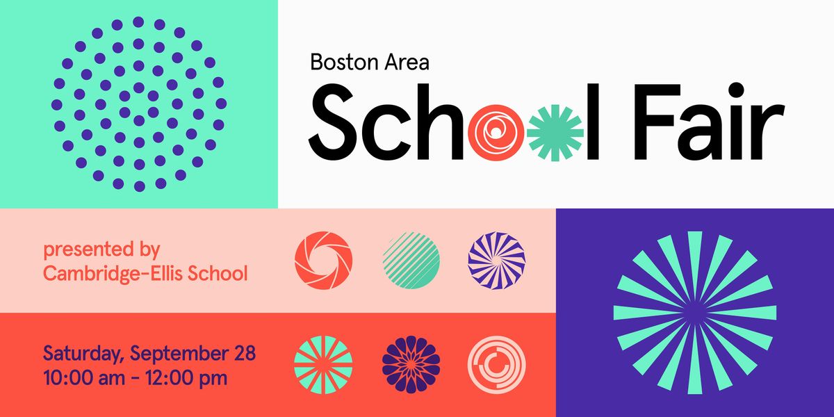 Boston Area School Fair, presented by Cambridge-Ellis School