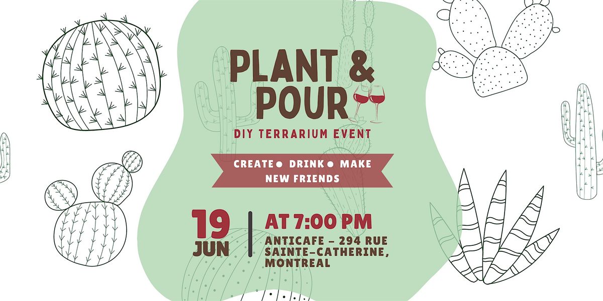 Plant and Pour | Wine Glass Terrarium Event in Downtown Montreal