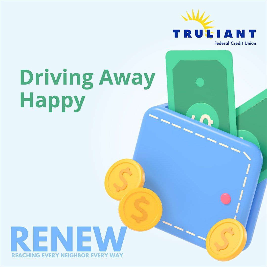 RENEW + Truliant: Drive Away Happy