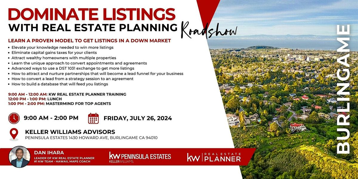 Dominate Listings w\/ Real Estate Planning - Burlingame