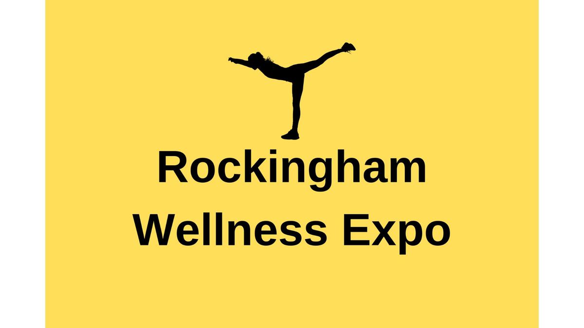 Rockingham Wellness Expo