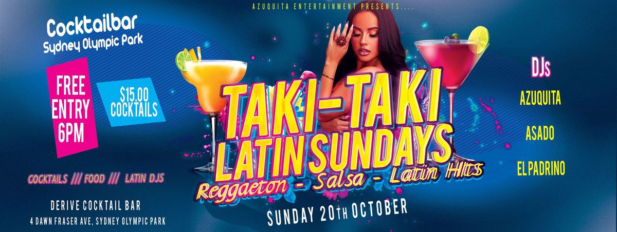 \ud83c\udf78\ud83c\udf79TAKI - TAKI LATIN SUNDAYS\ud83c\udf78Latin DJs\ud83c\udf79FREE ENTRY