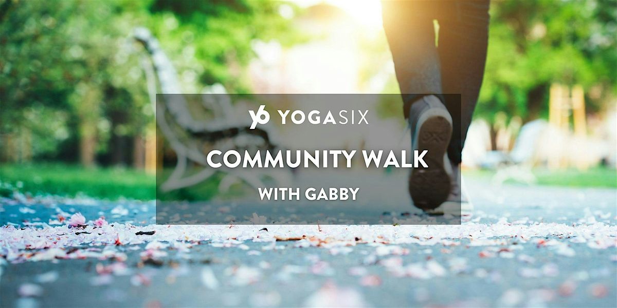 Yogasix Community Walk