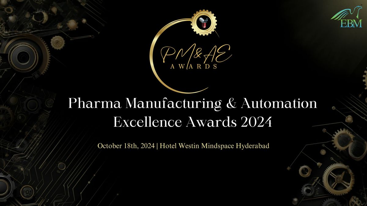 Pharma Manufacturing &  Automation Excellence Awards 2024